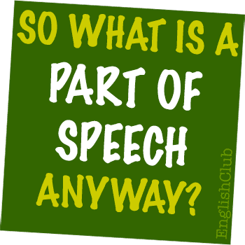 What is a part of speech?